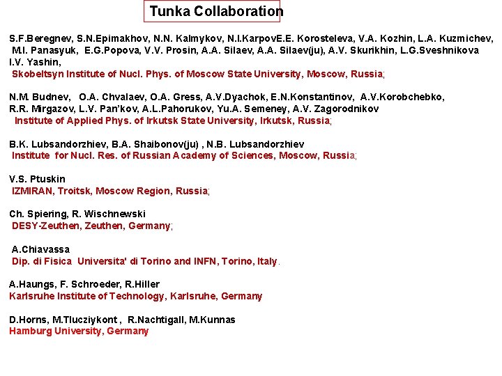 Tunka Collaboration S. F. Beregnev, S. N. Epimakhov, N. N. Kalmykov, N. I. Karpov.