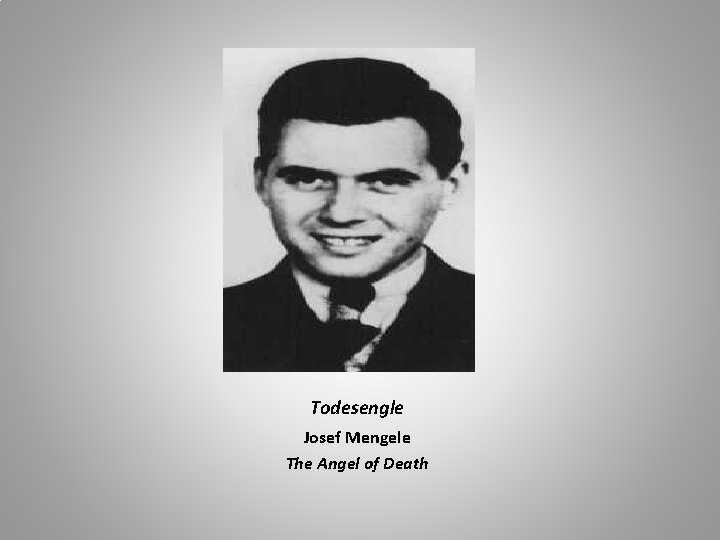 Todesengle Josef Mengele The Angel of Death 
