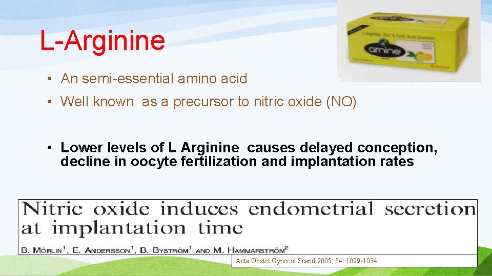 L-Arginine • An semi-essential amino acid • Well known as a precursor to nitric