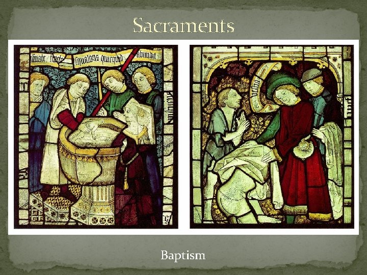 Sacraments Baptism Sacraments Baptism