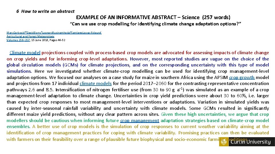 6 How to write an abstract EXAMPLE OF AN INFORMATIVE ABSTRACT – Science (257