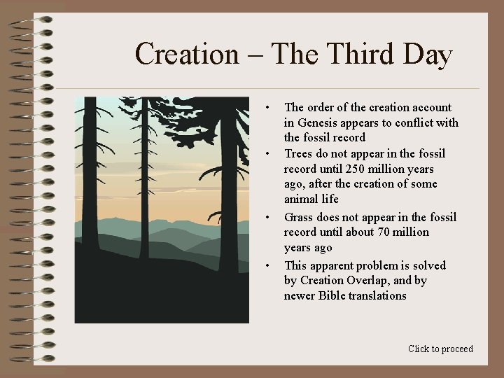 Creation – The Third Day • • The order of the creation account in