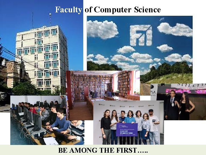 Faculty of Computer Science BE AMONG THE FIRST…. . 