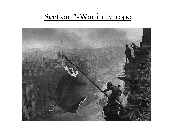 Section 2 -War in Europe 