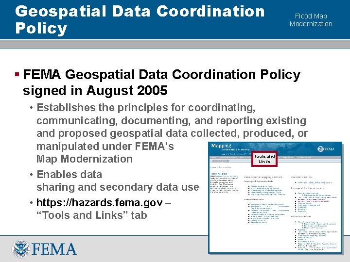 Geospatial Data Coordination Policy Flood Map Modernization § FEMA Geospatial Data Coordination Policy signed