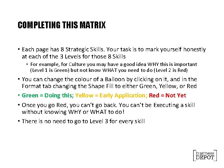COMPLETING THIS MATRIX • Each page has 8 Strategic Skills. Your task is to
