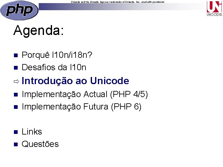 Unicode and the Unicode logo are trademarks of Unicode, Inc. , used with permission