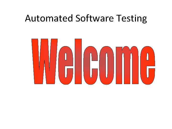 Automated Software Testing 
