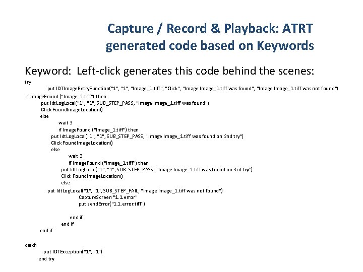 Capture / Record & Playback: ATRT generated code based on Keywords Keyword: Left-click generates