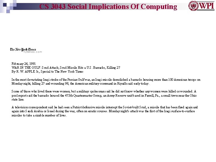 CS 3043 Social Implications Of Computing February 26, 1991 WAR IN THE GULF: Scud