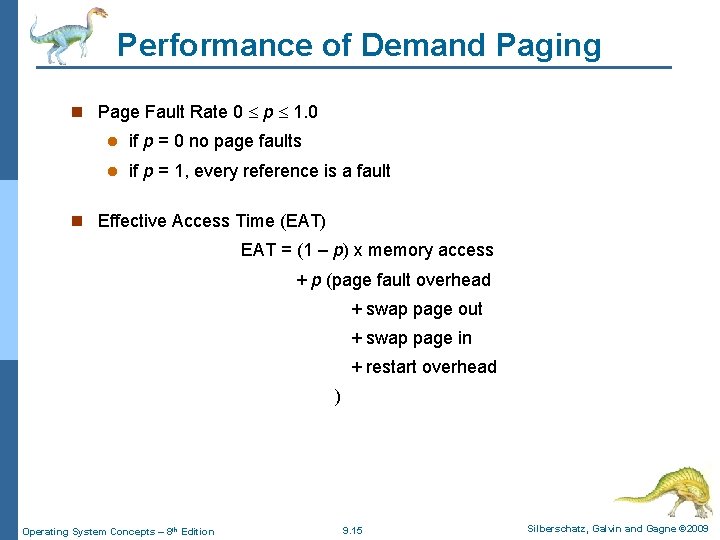 Performance of Demand Paging n Page Fault Rate 0 p 1. 0 l if