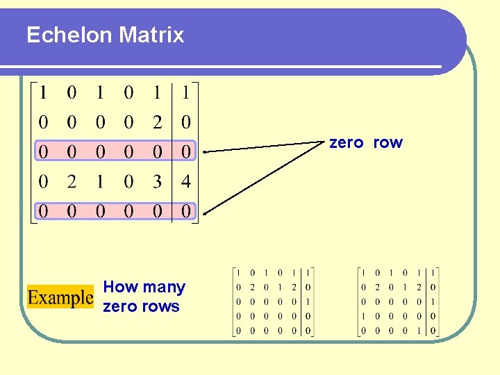 Echelon Matrix zero row How many zero rows 