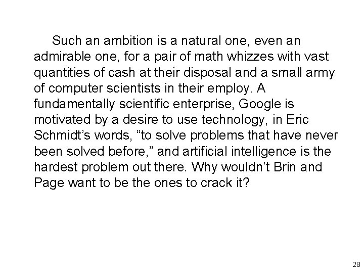 Such an ambition is a natural one, even an admirable one, for a pair