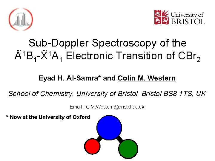 Sub-Doppler Spectroscopy of the A 1 B 1 -X 1 A 1 Electronic Transition