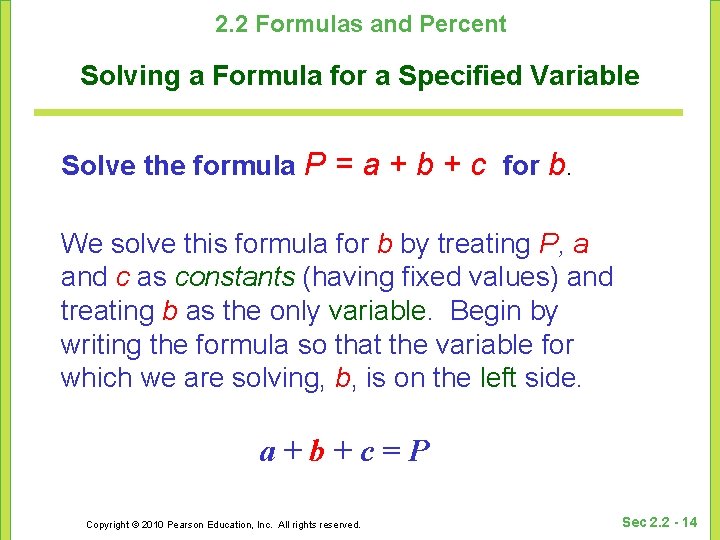 2. 2 Formulas and Percent Solving a Formula for a Specified Variable Solve the