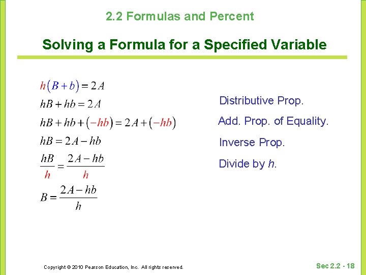 2. 2 Formulas and Percent Solving a Formula for a Specified Variable Distributive Prop.