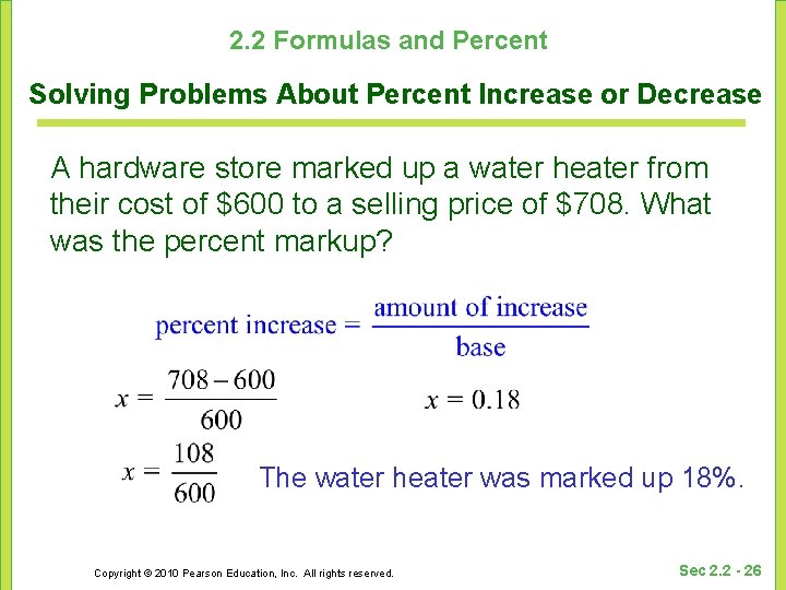 2. 2 Formulas and Percent Solving Problems About Percent Increase or Decrease A hardware