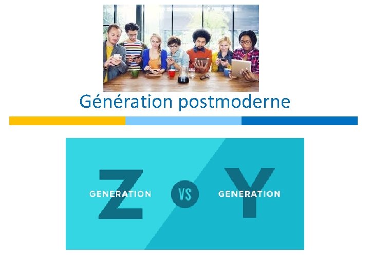 Génération postmoderne 