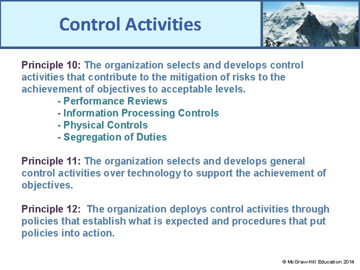Control Activities Principle 10: The organization selects and develops control activities that contribute to