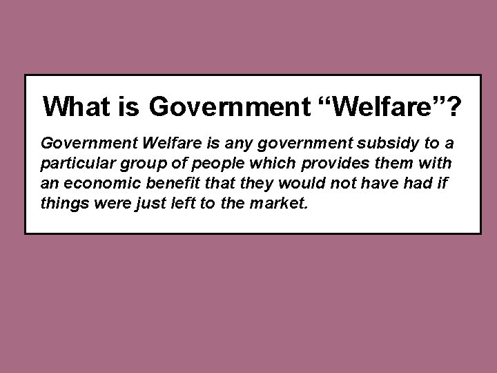 Welfare Lecture 15 October 25 2012 Solutions to Poverty