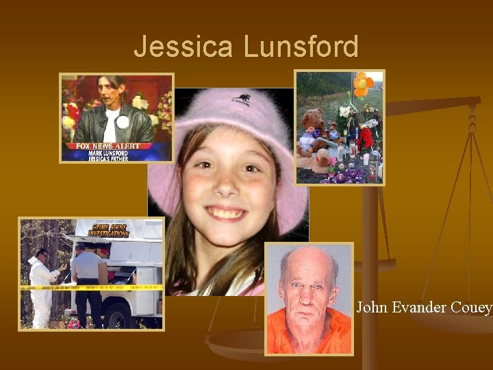 Jessica Lunsford John Evander Couey 