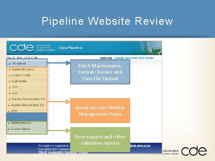 Pipeline Website Review Batch Maintenance, Format Checker and Data File Upload Based on your