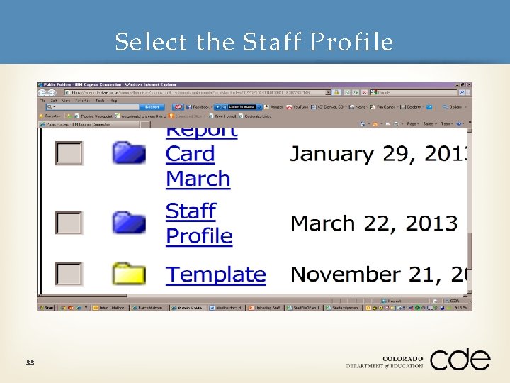 Select the Staff Profile 33 