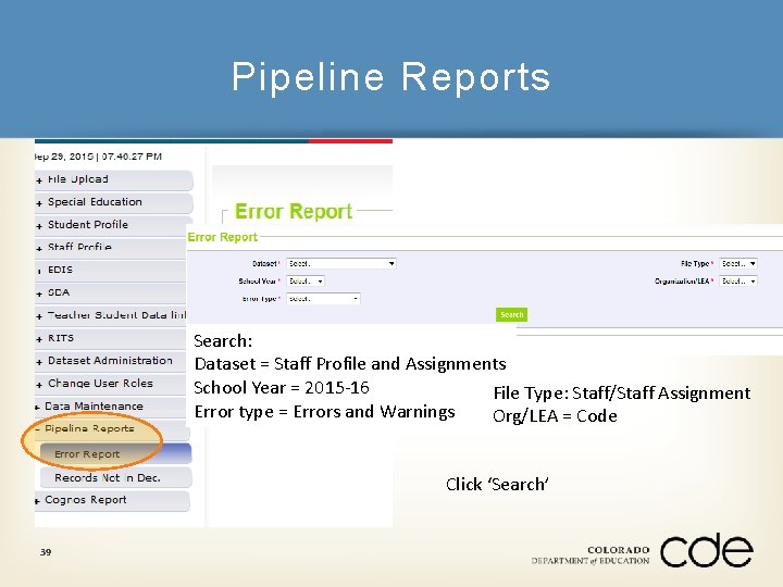 Pipeline Reports Search: Dataset = Staff Profile and Assignments School Year = 2015 -16