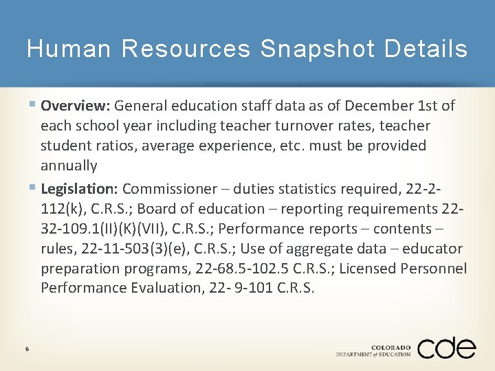 Human Resources Snapshot Details § Overview: General education staff data as of December 1