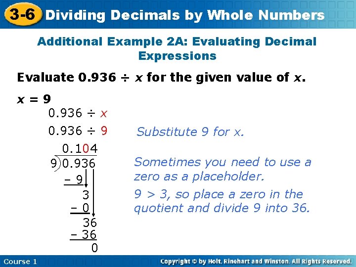 3 -6 Dividing Decimals by Whole Numbers Additional Example 2 A: Evaluating Decimal Expressions