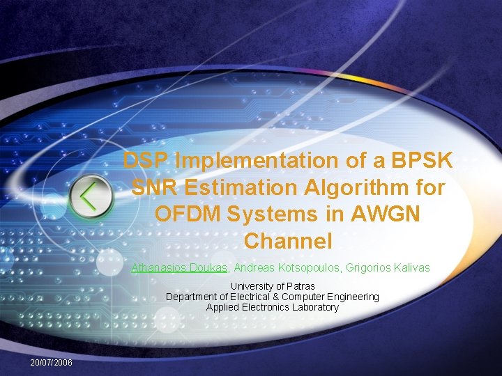 DSP Implementation of a BPSK SNR Estimation Algorithm for OFDM Systems in AWGN Channel