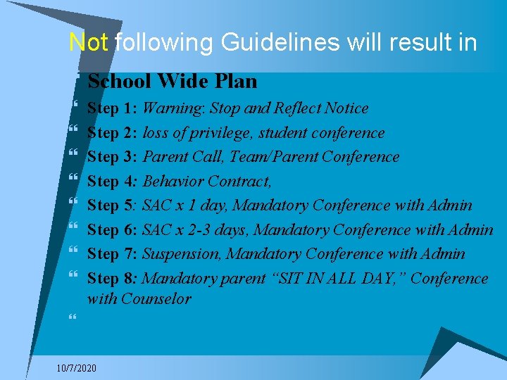 Not following Guidelines will result in } School Wide Plan } } } }