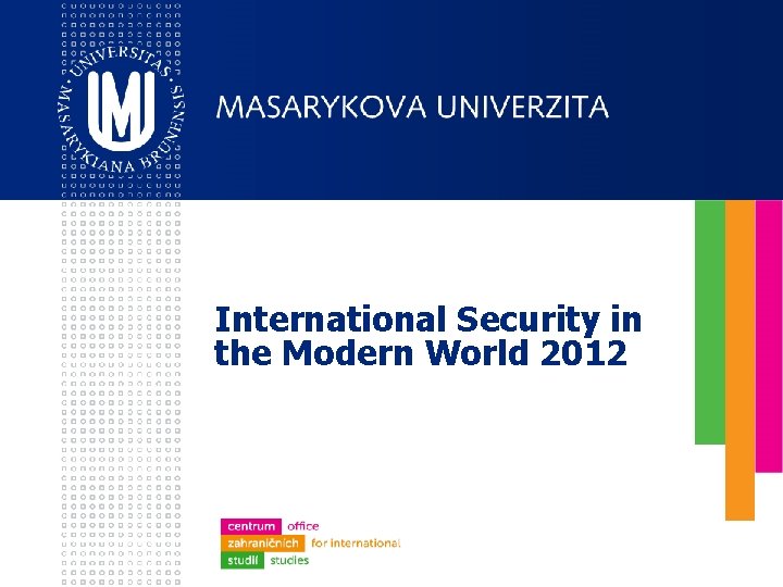 International Security in the Modern World 2012 
