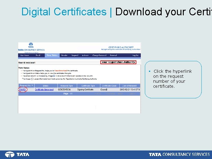 Digital Certificates | Download your Certif § Click the hyperlink on the request number