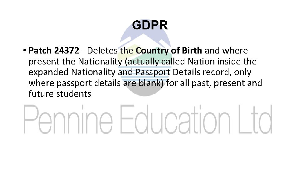GDPR • Patch 24372 - Deletes the Country of Birth and where present the