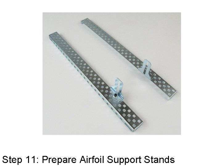 Step 11: Prepare Airfoil Support Stands 
