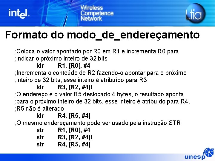 Formato do modo_de_endereçamento ; Coloca o valor apontado por R 0 em R 1 Formato do modo_de_endereçamento ; Coloca o valor apontado por R 0 em R 1