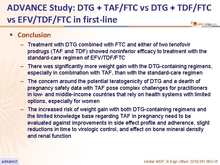 ADVANCE Study: DTG + TAF/FTC vs DTG + TDF/FTC vs EFV/TDF/FTC in first-line §