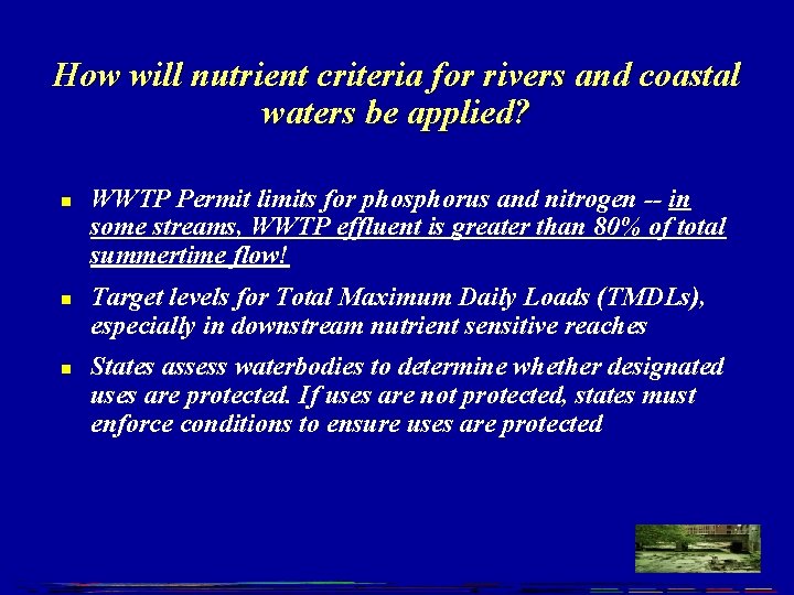 How will nutrient criteria for rivers and coastal waters be applied? n n n