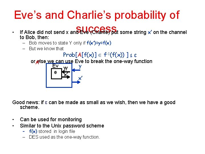 Eve’s and Charlie’s probability of success • If Alice did not send x and