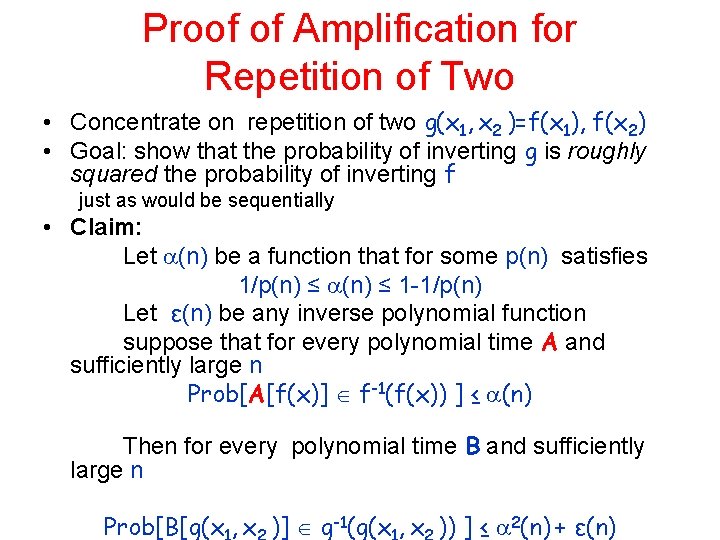 Proof of Amplification for Repetition of Two • Concentrate on repetition of two g(x