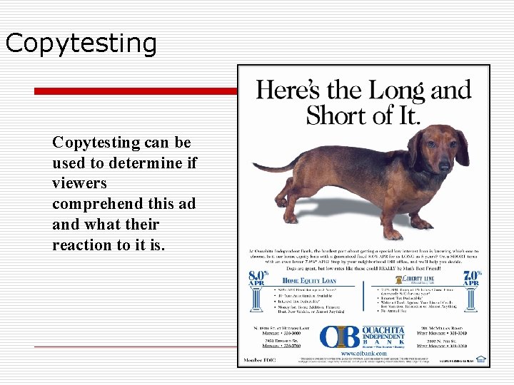 Copytesting can be used to determine if viewers comprehend this ad and what their Copytesting can be used to determine if viewers comprehend this ad and what their