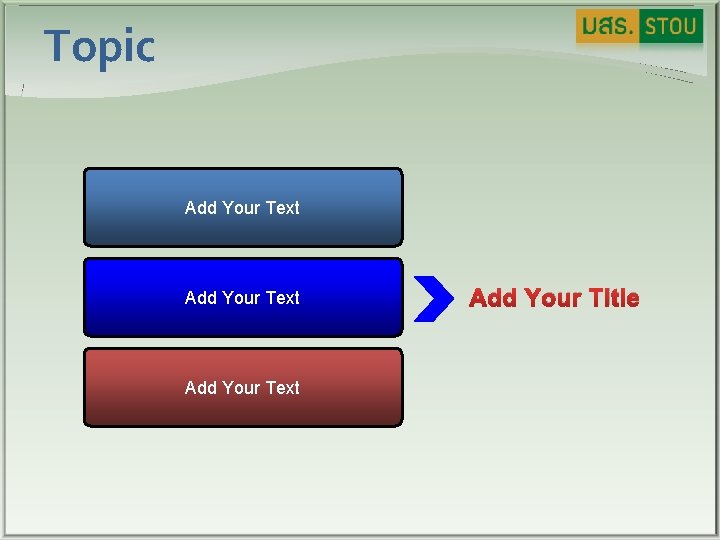 Topic Add Your Text Add Your Title 