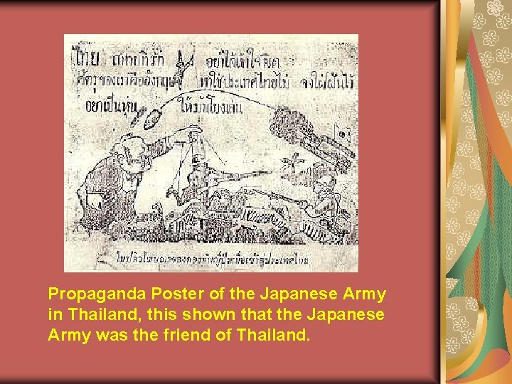 Propaganda Poster of the Japanese Army in Thailand, this shown that the Japanese Army