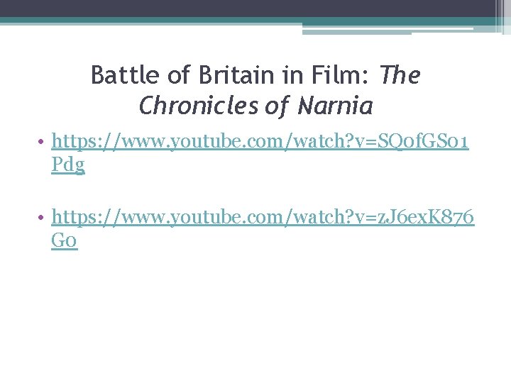 Battle of Britain in Film: The Chronicles of Narnia • https: //www. youtube. com/watch?