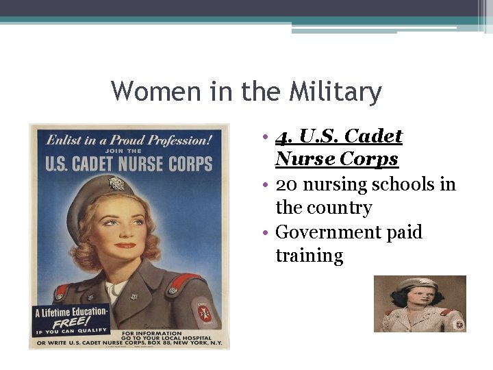 Women in the Military • 4. U. S. Cadet Nurse Corps • 20 nursing