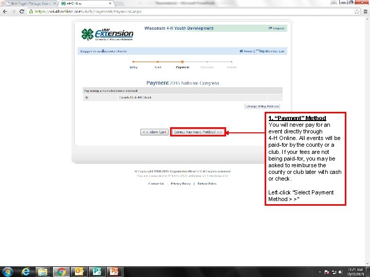 1. “Payment” Method You will never pay for an event directly through 4 -H