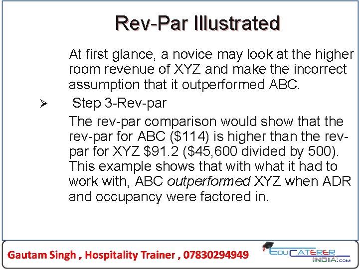 Rev-Par Illustrated – At first glance, a novice may look at the higher room