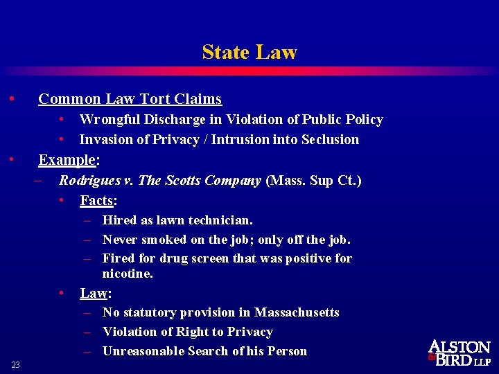 State Law • • Common Law Tort Claims • Wrongful Discharge in Violation of