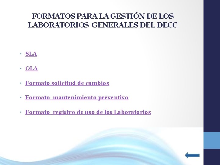 FORMATOS PARA LA GESTIÓN DE LOS LABORATORIOS GENERALES DEL DECC • SLA • OLA